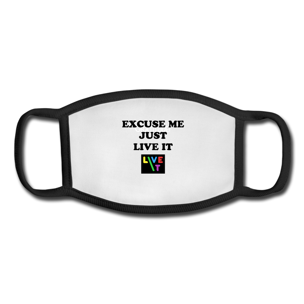 LIVE IT Kids Face Masks EXCUSE ME JUST LIVE IT Youth Face Mask - white/black