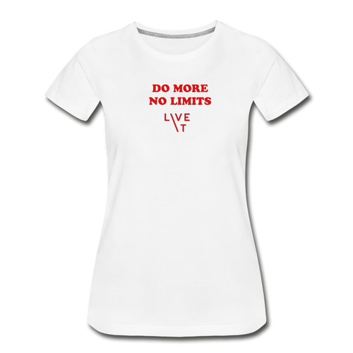 LIVE IT Women’s DO MORE NO LIMITS original Women's Organic T-Shirt - white