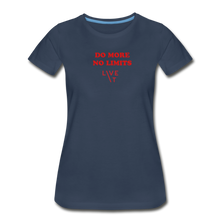 Load image into Gallery viewer, LIVE IT Women’s DO MORE NO LIMITS original Women&#39;s Organic T-Shirt - navy
