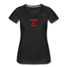 Load image into Gallery viewer, LIVE IT Women’s POWER OF LIFE original Women&#39;s Organic T-Shirt - black
