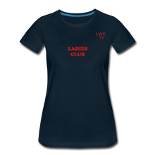 Load image into Gallery viewer, LIVE IT Women’s &quot;LADIES CLUB&quot; original Women&#39;s Organic T-Shirt - deep navy
