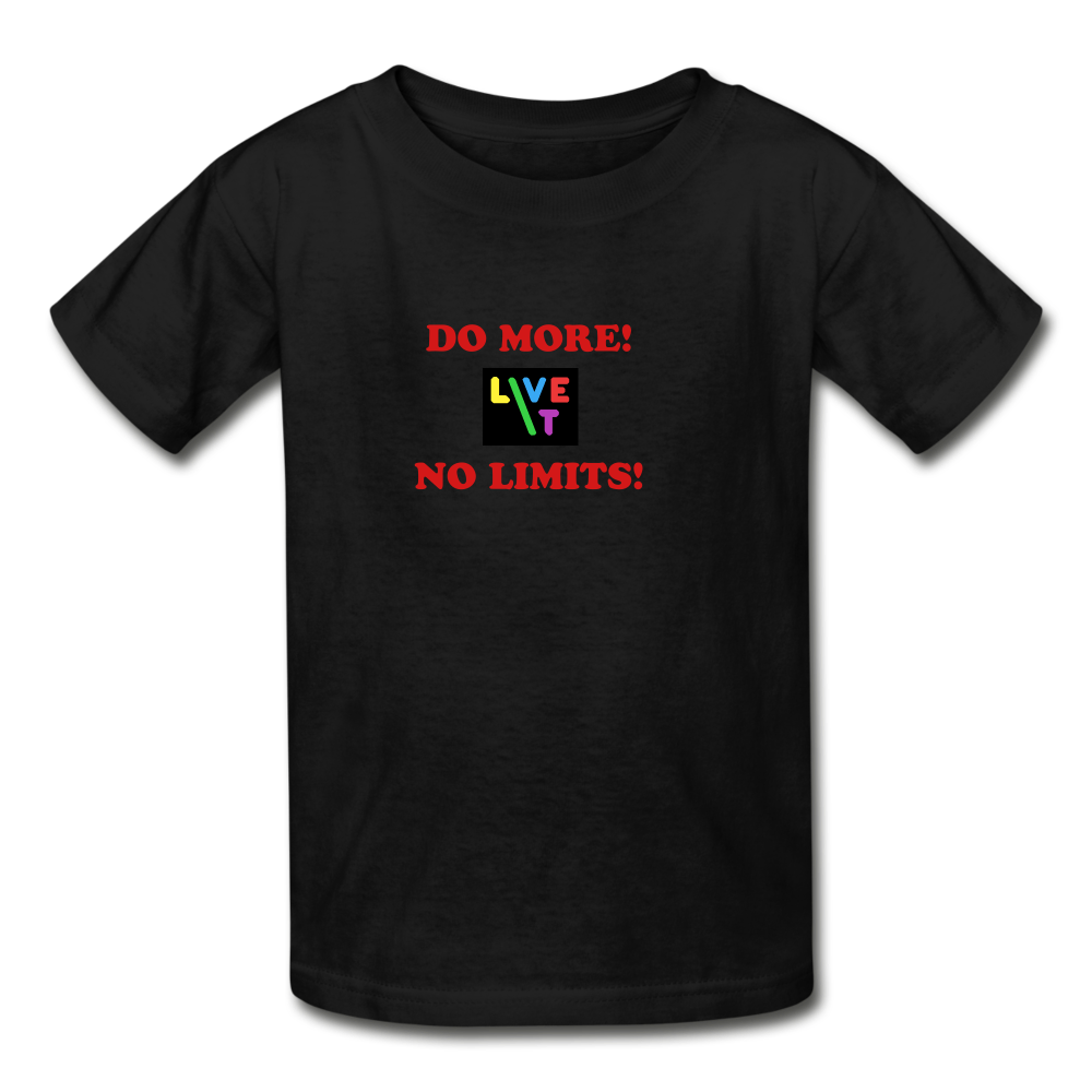 LIVE IT Kids DO MORE NO LIMITS original Youth T-Shirt - black