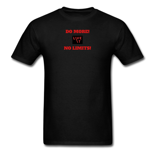 LIVE IT Unisex DO MORE NO LIMITS original Classic T-Shirt - black