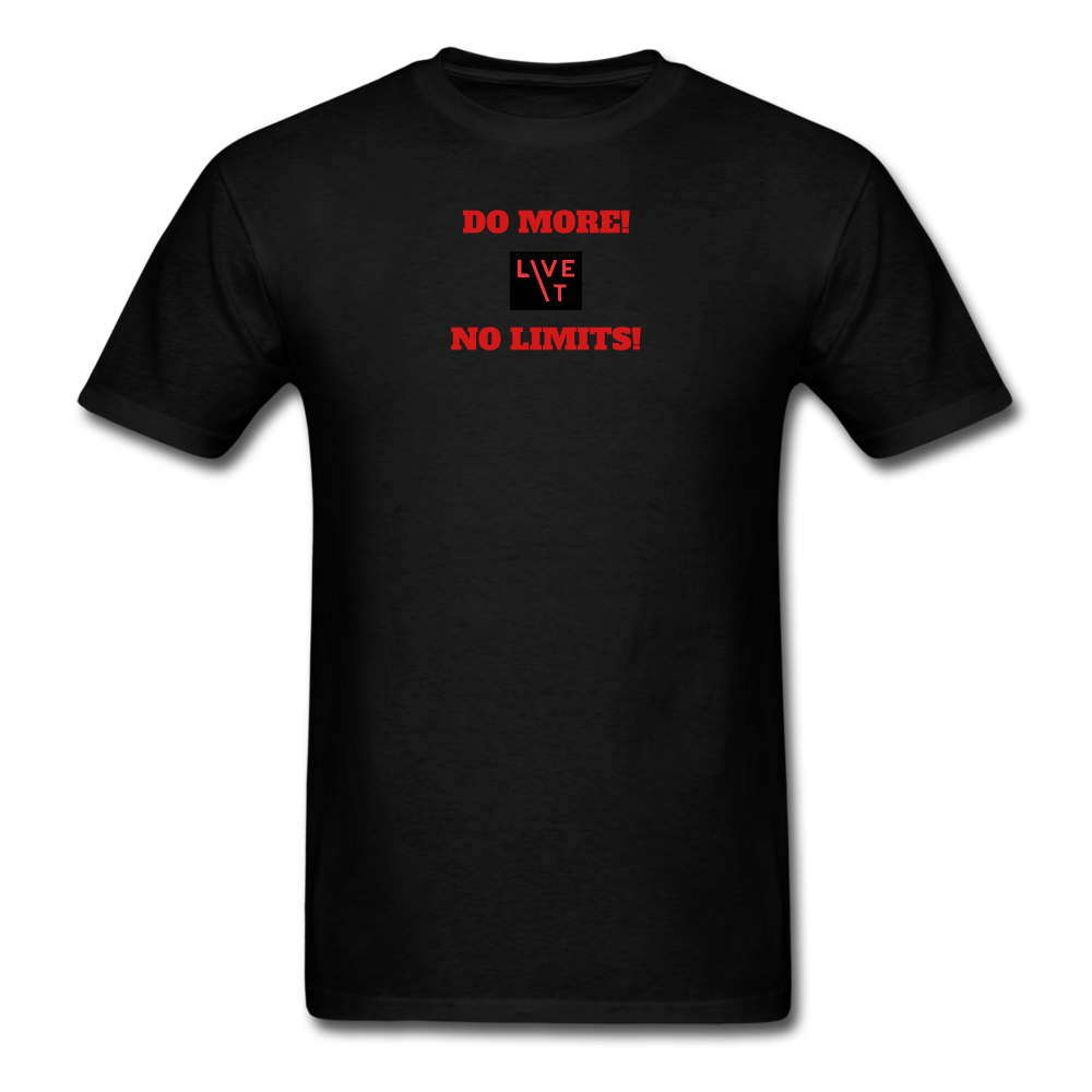 LIVE IT Unisex DO MORE NO LIMITS original Classic T-Shirt - black