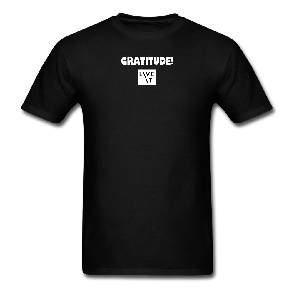 LIVE IT Unisex GRATITUDE original Classic T-Shirt - black