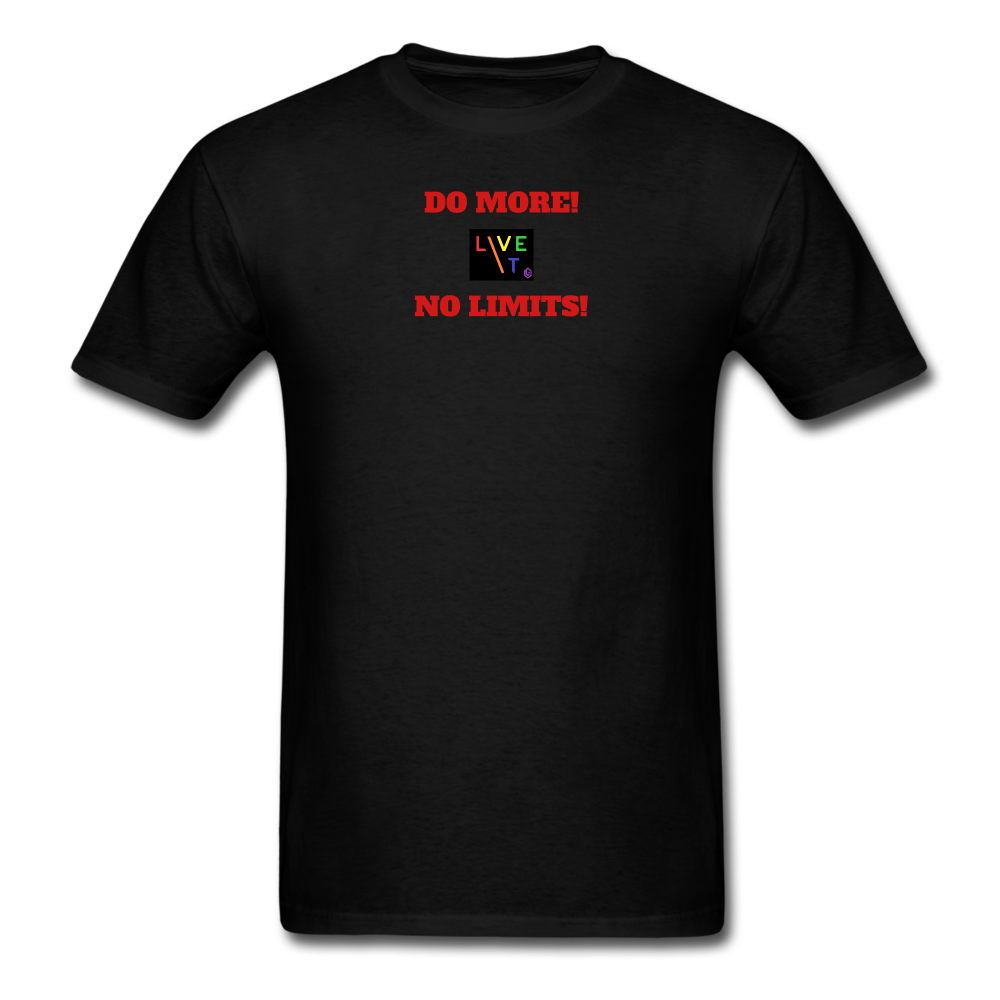 LIVE IT Pride Unisex DO MORE NO LIMITS original Classic T-Shirt - black