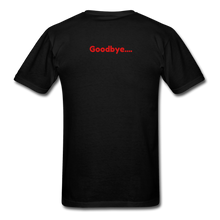 Load image into Gallery viewer, LIVE IT Pride Unisex HELLO GOODBYE original Classic T-Shirt - black
