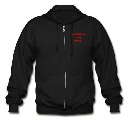 LIVE IT Unisex EXCUSE ME JUST LIVE IT original Zip Hoodie - black