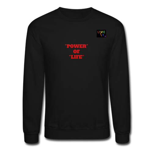 LIVE IT Pride Unisex POWER OF LIFE original Crewneck Sweatshirt - black