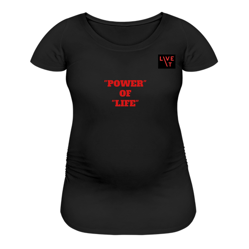 LIVE IT Maternity POWER OF LIFE original Women’s Maternity T-Shirt - black