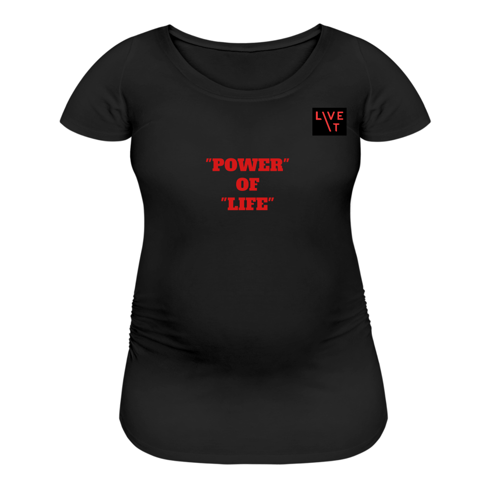 LIVE IT Maternity POWER OF LIFE original Women’s Maternity T-Shirt - black