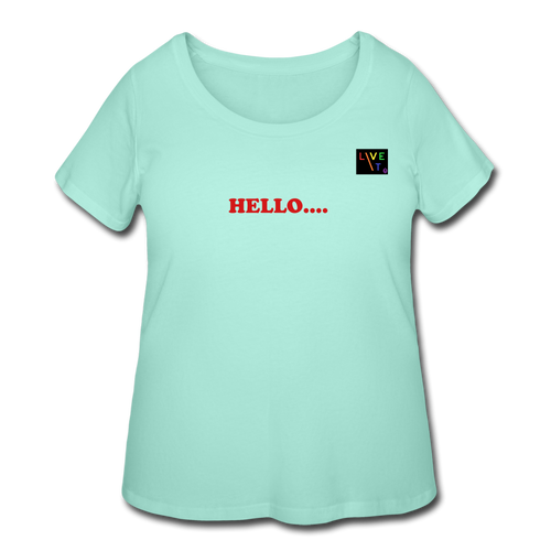 LIVE IT Pride Curvy Plus Size HELLO GOODBYE original Women's Curvy T-Shirt - mint