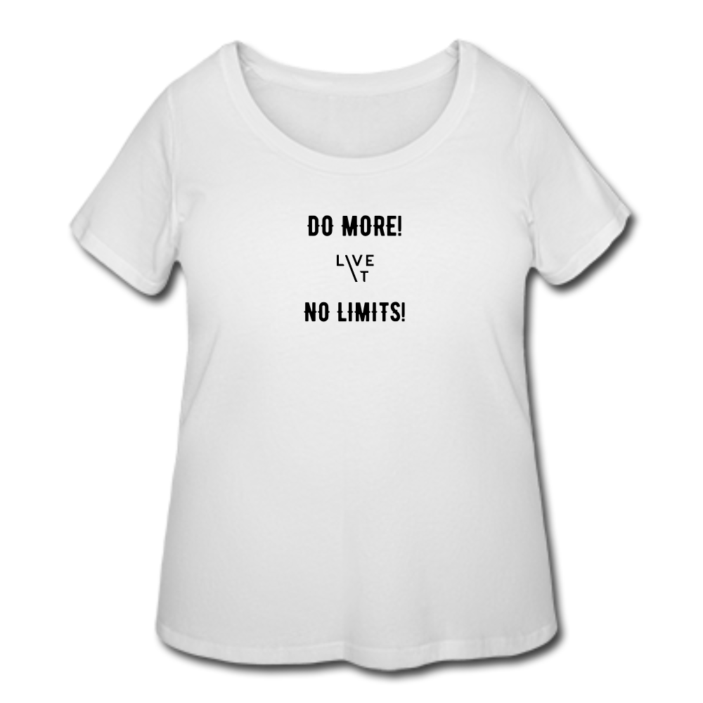 LIVE IT Curvy Plus Size DO MORE NO LIMITS original Women's Curvy T-Shirt - white