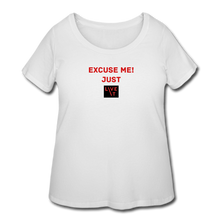 Load image into Gallery viewer, LIVE IT Curvy Plus Size EXCUSE ME JUST LIVE IT original Women&#39;s Curvy T-Shirt - white
