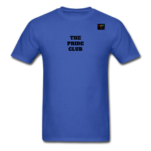 Load image into Gallery viewer, LIVE IT Pride Unisex &quot;PRIDE CLUB&quot; original Classic T-Shirt - royal blue
