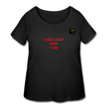 Load image into Gallery viewer, LIVE IT Pride Curvy Plus Size &quot;CURVY LADIES PRIDE CLUB&quot; original Women&#39;s Curvy T-Shirt - black
