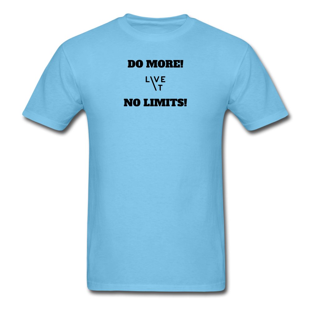 LIVE IT Unisex DO MORE NO LIMITS original Classic T-Shirt - aquatic blue