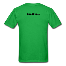 Load image into Gallery viewer, LIVE IT Pride Unisex HELLO GOODBYE original Classic T-Shirt - bright green
