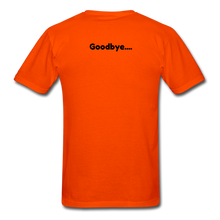 Load image into Gallery viewer, LIVE IT Pride Unisex HELLO GOODBYE original Classic T-Shirt - orange
