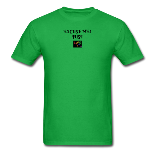 LIVE IT Pride Unisex EXCUSE ME JUST LIVE IT original Classic T-Shirt - bright green