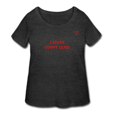 Load image into Gallery viewer, LIVE IT Curvy Plus Size &quot;LADIES CURVY CLUB&quot; original Women&#39;s Curvy T-Shirt - deep heather
