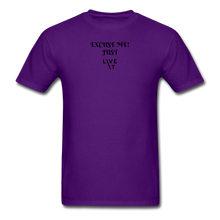 Load image into Gallery viewer, LIVE IT Unisex EXCUSE ME JUST LIVE IT original Classic T-Shirt - purple
