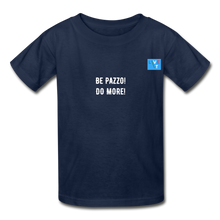 Load image into Gallery viewer, LIVE IT Kids Italia BE PAZZO DO MORE original Youth T-Shirt - navy
