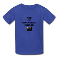 Load image into Gallery viewer, LIVE IT Kids AGE OF INNOCENCE IS BACK original Youth T-Shirt - royal blue
