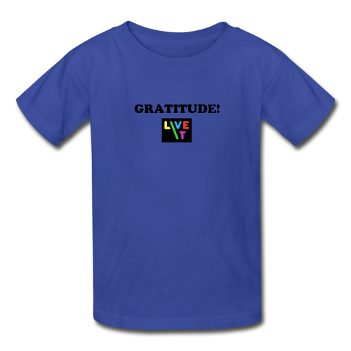 LIVE IT Kids GRATITUDE original Youth T-Shirt - royal blue