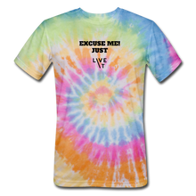 Load image into Gallery viewer, LIVE IT Unisex EXCUSE ME JUST LIVE IT original Tie Dye T-Shirt - rainbow
