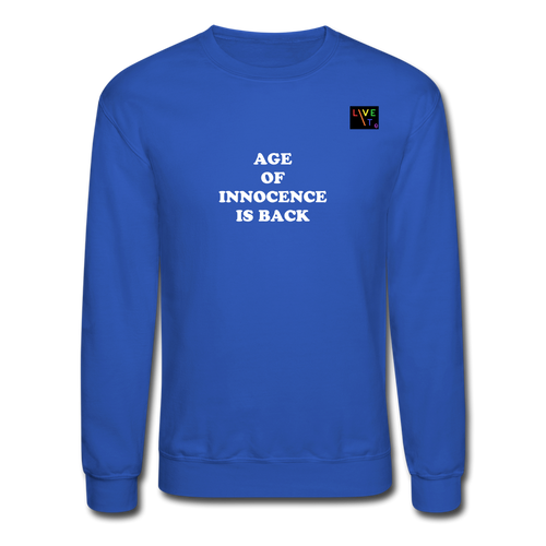 LIVE IT Pride Unisex AGE OF INNOCENCE IS BACK original Crewneck Sweatshirt - royal blue