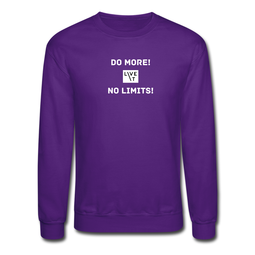 LIVE IT Unisex DO MORE NO LIMITS original Crewneck Sweatshirt - purple