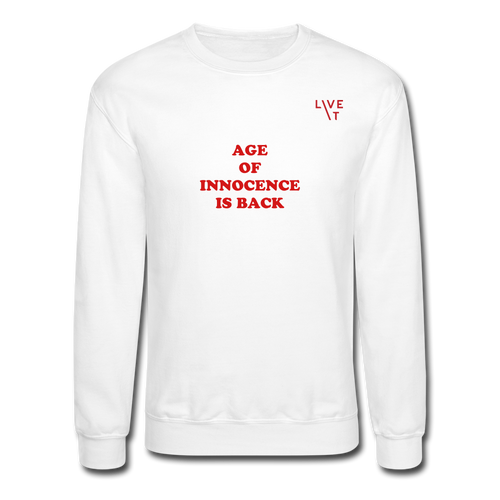 LIVE IT Unisex AGE OF INNOCENCE IS BACK original Crewneck Sweatshirt - white