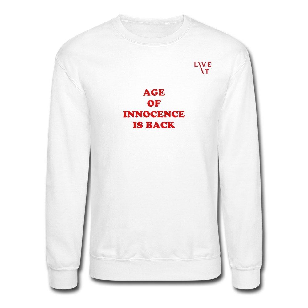 LIVE IT Unisex AGE OF INNOCENCE IS BACK original Crewneck Sweatshirt - white