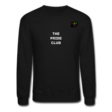 Load image into Gallery viewer, LIVE IT Pride Unisex &quot;PRIDE CLUB&quot; original Crewneck Sweatshirt - black
