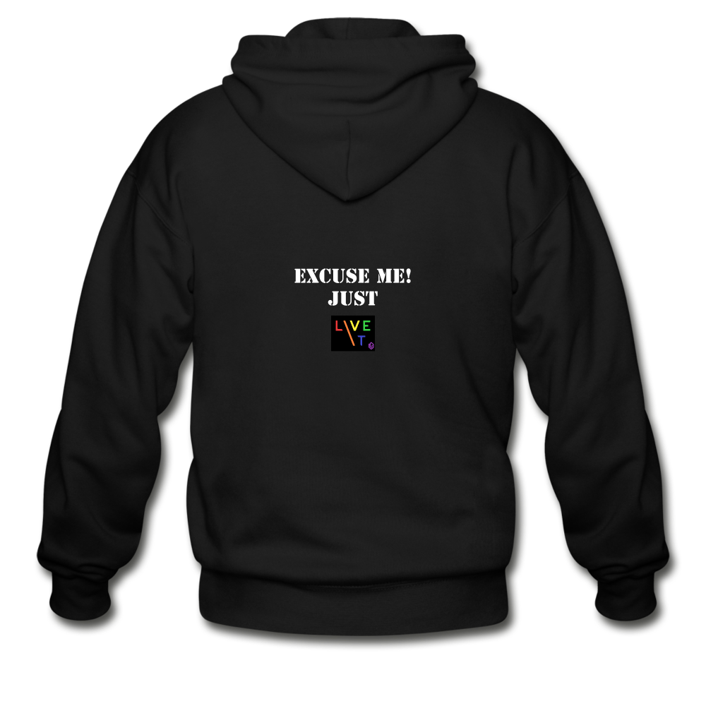 LIVE IT Pride Unisex EXCUSE ME JUST LIVE IT original ZIP Hoodie - black