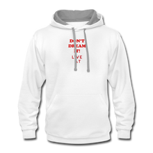 Load image into Gallery viewer, LIVE IT Unisex DON&#39;T DREAM IT original Contrast Hoodie - white/gray
