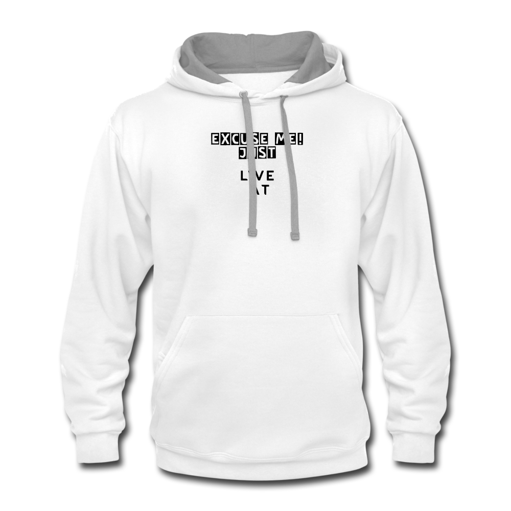 LIVE IT Unisex EXCUSE ME JUST LIVE IT original Contrast Hoodie - white/gray