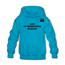 Load image into Gallery viewer, LIVE IT Kids AGE OF INNOCENCE IS BACK original Hoodie - turquoise
