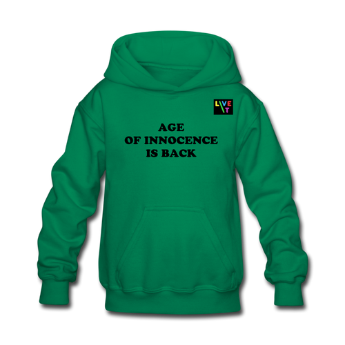 LIVE IT Kids AGE OF INNOCENCE IS BACK original Hoodie - kelly green