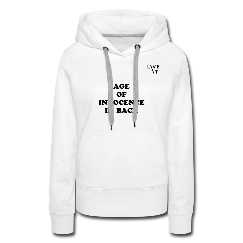 LIVE IT Women's AGE OF INNOCENCE IS BACK original Women's Hoodie - white
