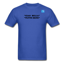 Load image into Gallery viewer, LIVE IT Italia Unisex CIAO BELLA TUTTO BENE original Classic T-Shirt - royal blue
