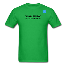 Load image into Gallery viewer, LIVE IT Italia Unisex CIAO BELLA TUTTO BENE original Classic T-Shirt - bright green
