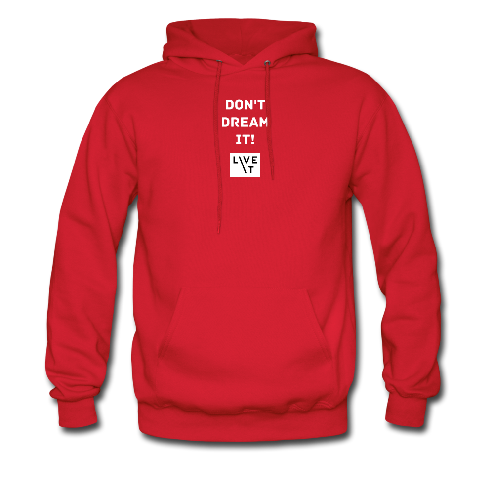 LIVE IT Men's DON'T DREAM IT original Men's Hoodie - red