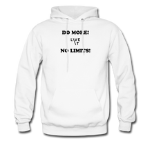 Load image into Gallery viewer, LIVE IT Men&#39;s DO MORE NO LIMITS original Men&#39;s Hoodie - white
