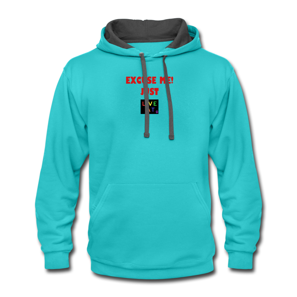 LIVE IT Pride Unisex EXCUSE ME JUST LIVE IT original Contrast Hoodie - scuba blue/asphalt