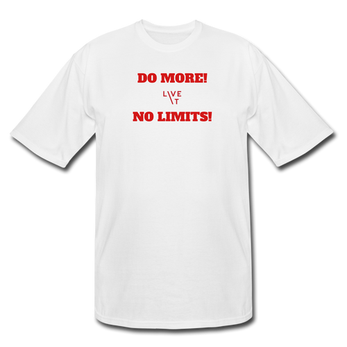 LIVE IT Men's Tall DO MORE NO LIMITS original Men's Tall T-Shirt - white