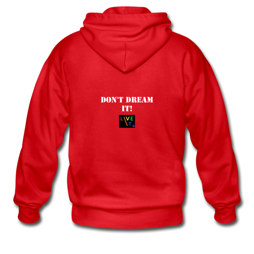 LIVE IT Pride Unisex DON'T DREAM IT original ZIP Hoodie - red