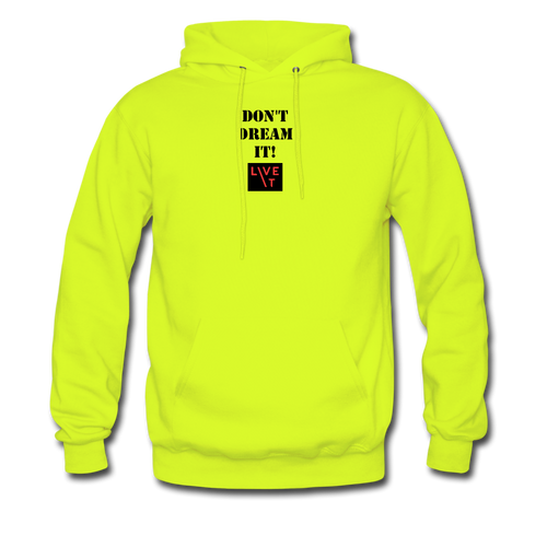 LIVE IT Men's DON'T DREAM IT original Men's Hoodie - safety green