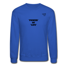 Load image into Gallery viewer, LIVE IT Unisex POWER OF LIFE original Crewneck Sweatshirt - royal blue
